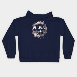 Mama Bird white lettering Kids Hoodie